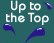 Up to the top
